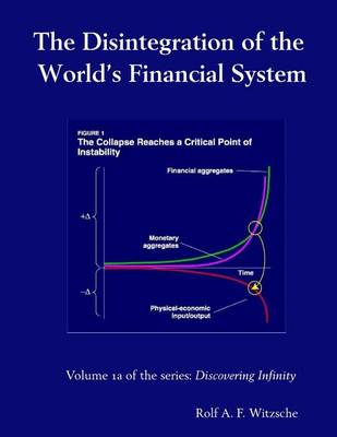 Book cover for The Disintegration of the World's Financial System