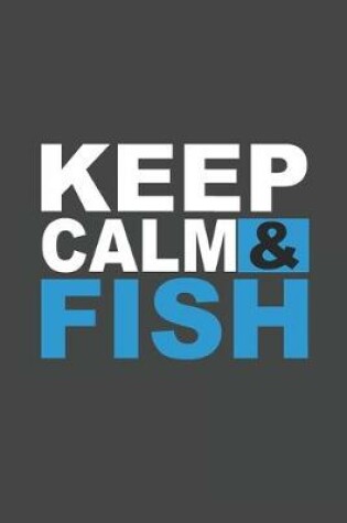 Cover of Keep Calm & Fish