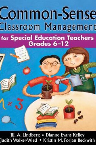 Cover of Common-Sense Classroom Management for Special Education Teachers, Grades 6-12