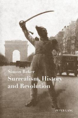 Book cover for Surrealism, History and Revolution
