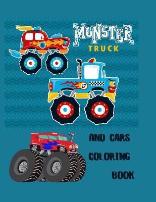 Book cover for Monster Trucks and Cars Coloring Book