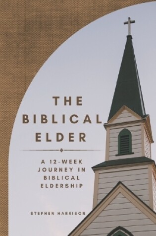 Cover of The Biblical Elder