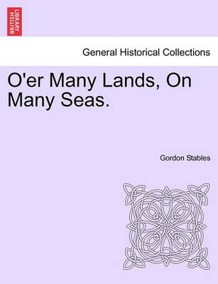 Book cover for O'Er Many Lands, on Many Seas.