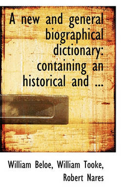 Book cover for A New and General Biographical Dictionary