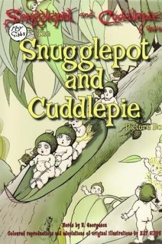 Cover of The Snugglepot and Cuddlepie Picture Book