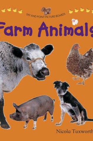 Cover of Say and Point Picture Boards: Farm Animals