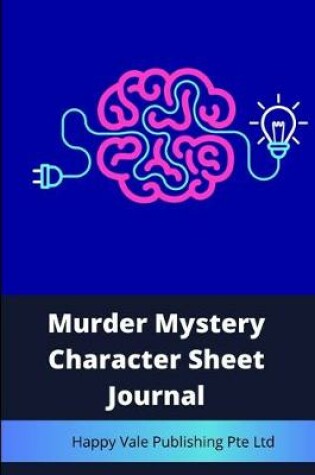 Cover of Murder Mystery Character Sheet Journal