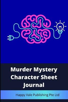 Book cover for Murder Mystery Character Sheet Journal