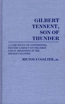 Book cover for Gilbert Tennent, Son of Thunder