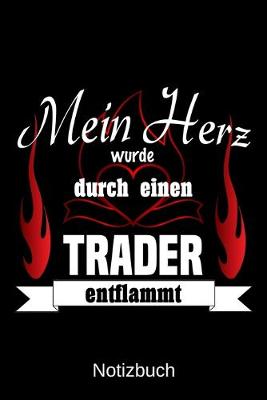 Book cover for Mein Herz wurde durch einen Trader entflammt