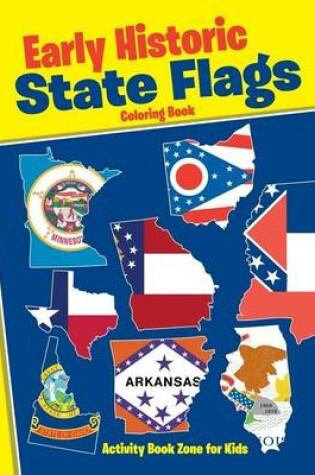 Cover of Early Historic State Flags Coloring Book