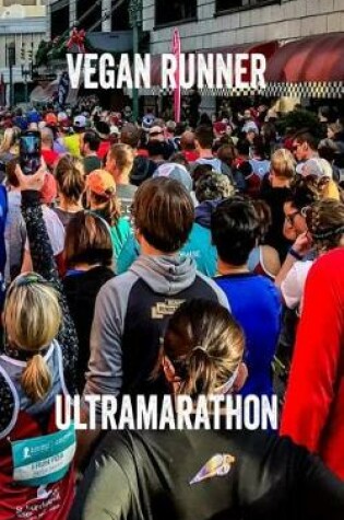 Cover of Vegan Runner Ultramarathon