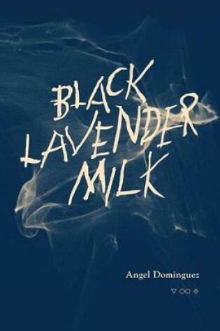 Cover of Black Lavender Milk