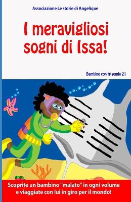 Book cover for I meravigliosi sogni di Issa!