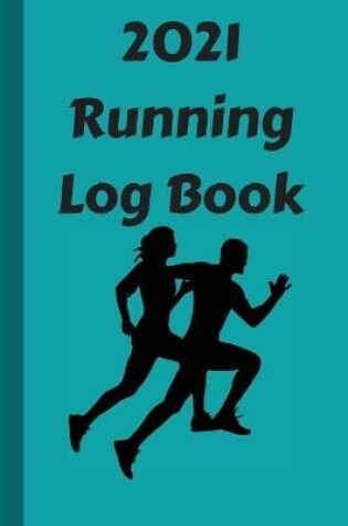 Cover of 2021 Running Log Book