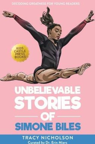 Cover of Unbelievable Stories of Simone Biles