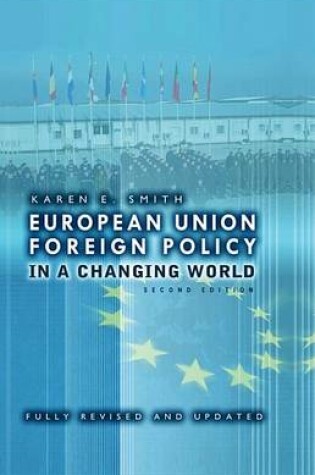 Cover of European Union Foreign Policy in a Changing World