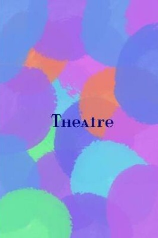 Cover of Theatre