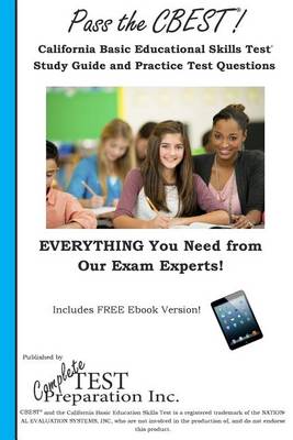 Book cover for Pass the CBEST! California Basic Educational Skills Test Study Guide and Practice Test Questions