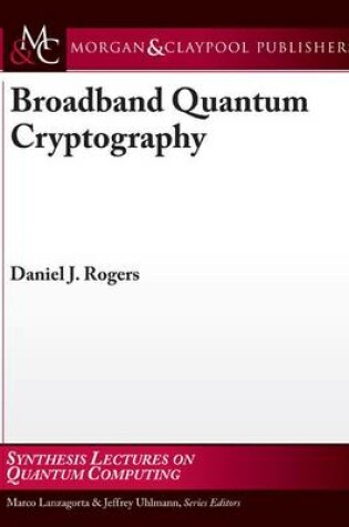Cover of Broadband Quantum Cryptography