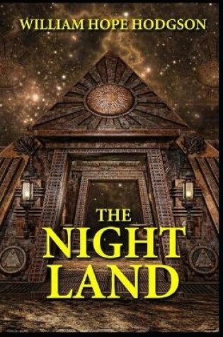 Cover of The Night Land Annotated(illustrated edition)