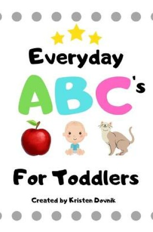 Cover of Everyday ABC's for Toddlers