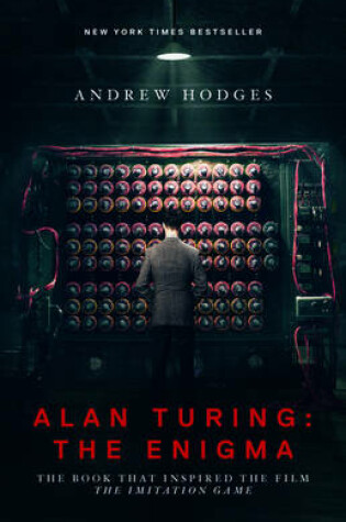 Alan Turing: The Enigma