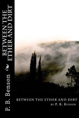 Book cover for Between the Ether and Dirt