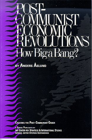 Book cover for Post-communist Economic Revolutions