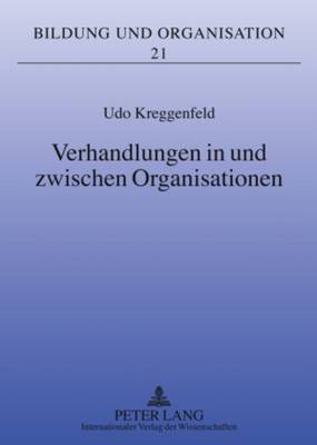 Cover of Verhandlungen in Und Zwischen Organisationen