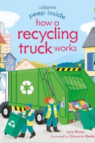 Cover of Peep Inside How a Recycling Truck Works