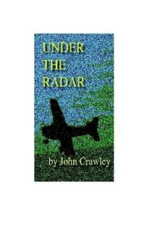 Cover of Under the Radar