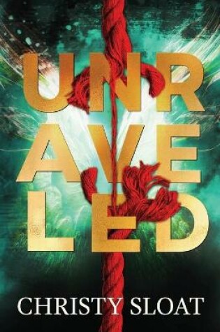 Cover of Unraveled