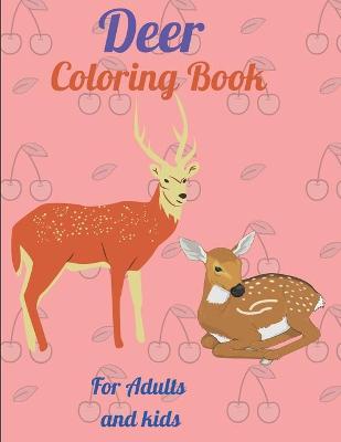 Book cover for Deer Coloring Book For Adults and kids