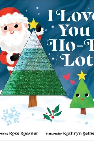 Cover of I Love You a Ho-Ho Lot!