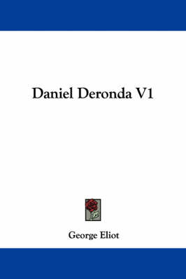 Book cover for Daniel Deronda V1