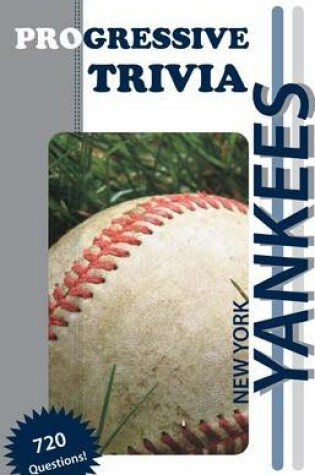 Cover of New York Yankees Baseball Progressive Trivia