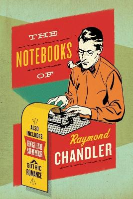 Book cover for The Notebooks Of Raymond Chandler