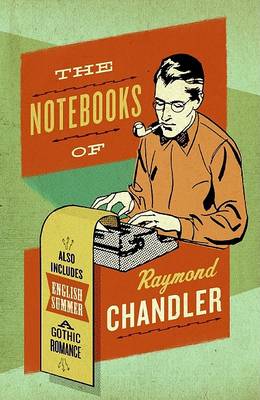 Book cover for The Notebooks Of Raymond Chandler