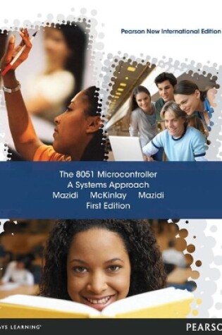 Cover of 8051 Microcontroller, The: A Systems Approach