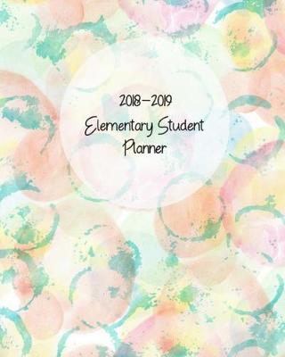 Book cover for 2018 2019 Elementary Student Planner