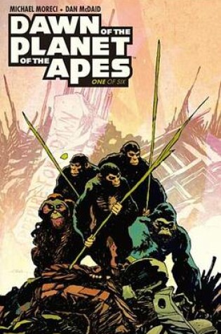 Cover of Dawn of the Planet of the Apes #1