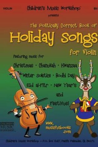 Cover of The Politically Correct Book of Holiday Songs for Violin