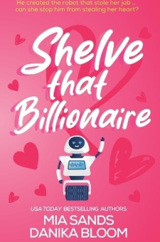 Cover of Shelve that Billionaire