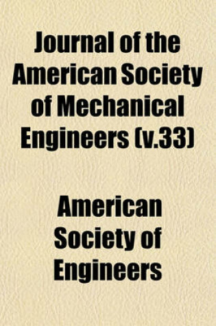 Cover of Journal of the American Society of Mechanical Engineers (V.33)