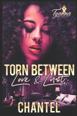 Book cover for Torn Between Love & Lust