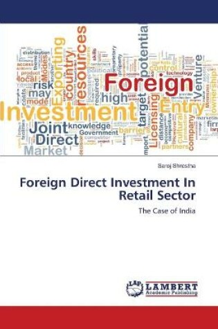 Cover of Foreign Direct Investment In Retail Sector