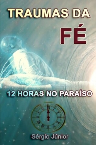 Cover of Traumas Da Fé