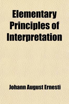 Book cover for Elementary Principles of Interpretation