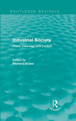 Cover of Industrial Society (Routledge Revivals)